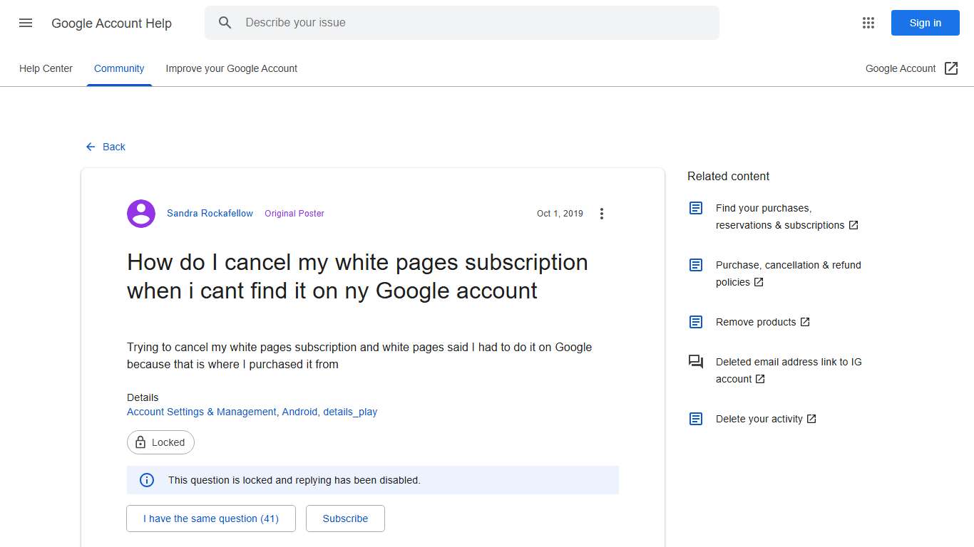 How do I cancel my white pages subscription when i cant find it on ny Google account - Google Account Community